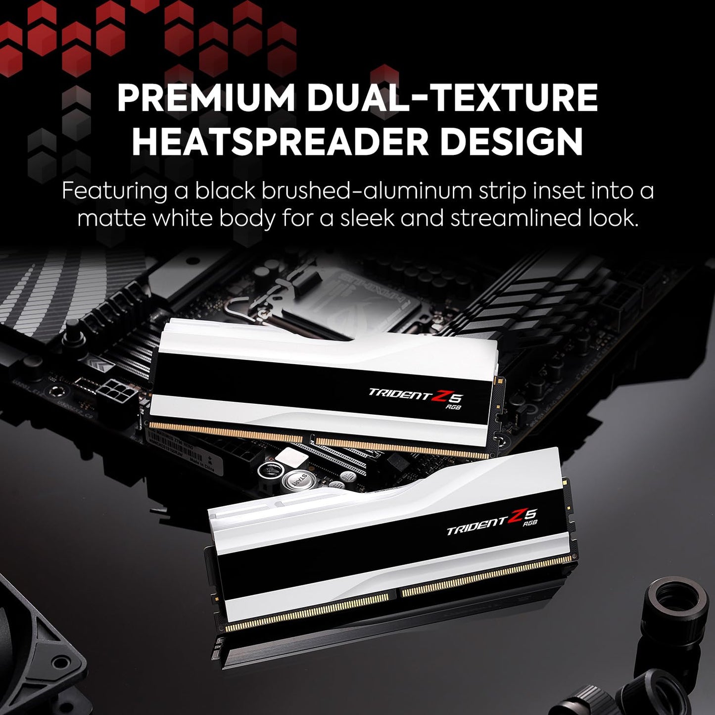 GSKILL MEMORY F5-6000J3040G32GX2-TZ5RW - 64GB (32GBX2) 6000MHZ TRIDENT Z RGB WHITE CL30