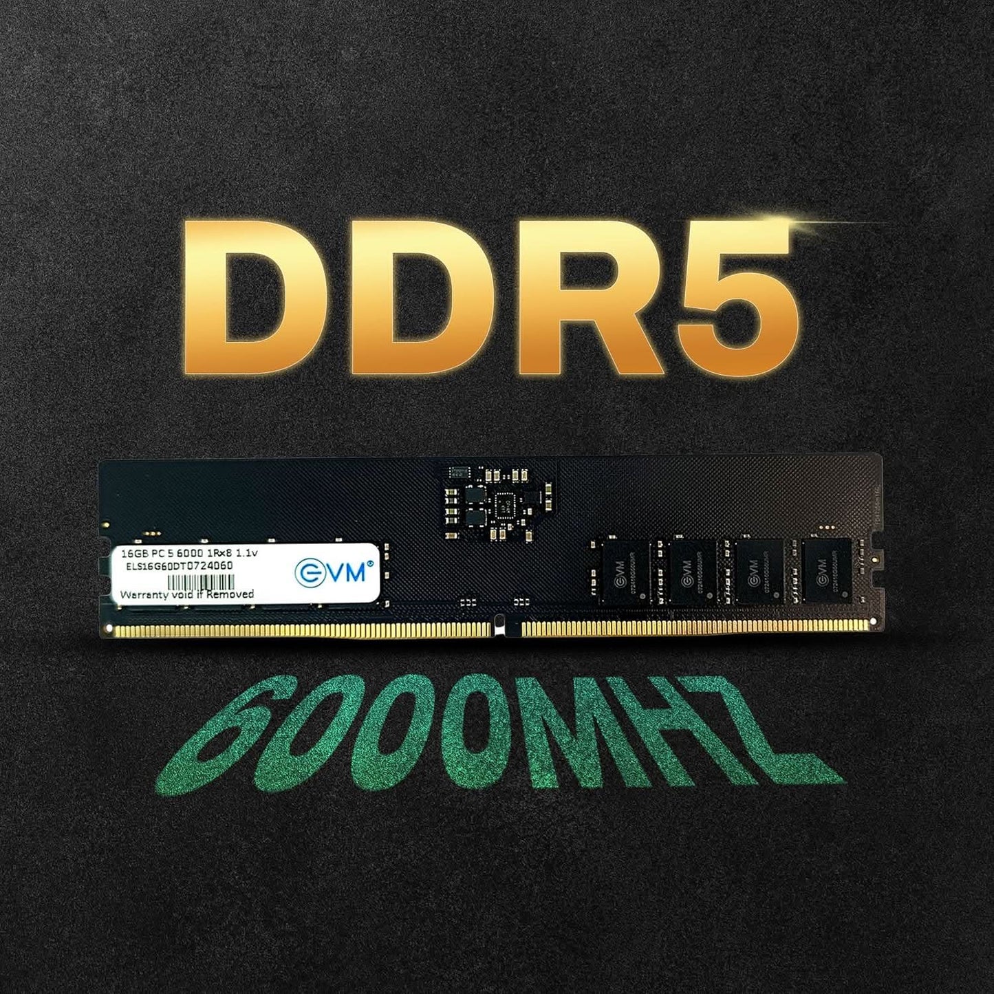 EVM 16GB 6000 MHz High-Performance DDR5 Desktop RAM