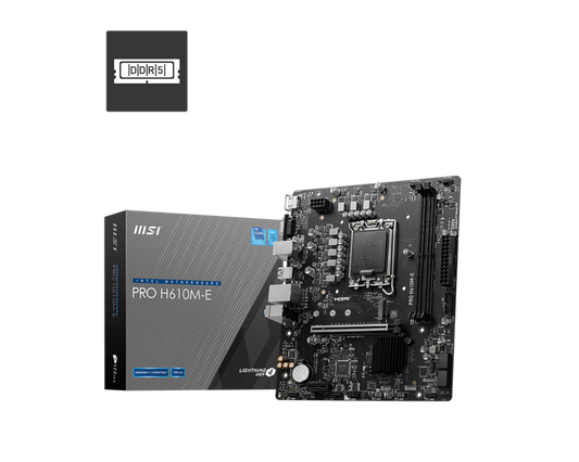 MSI PRO H610M-E INTEL LGA1700 MOTHERBOARD