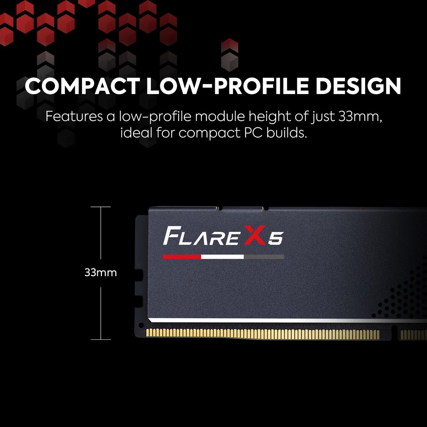 GSKILL FLARE X5 64GB (32GBX2) 6000MHZ CL30 DDR5 RAM F5-6000J3040G32GX2-FX5