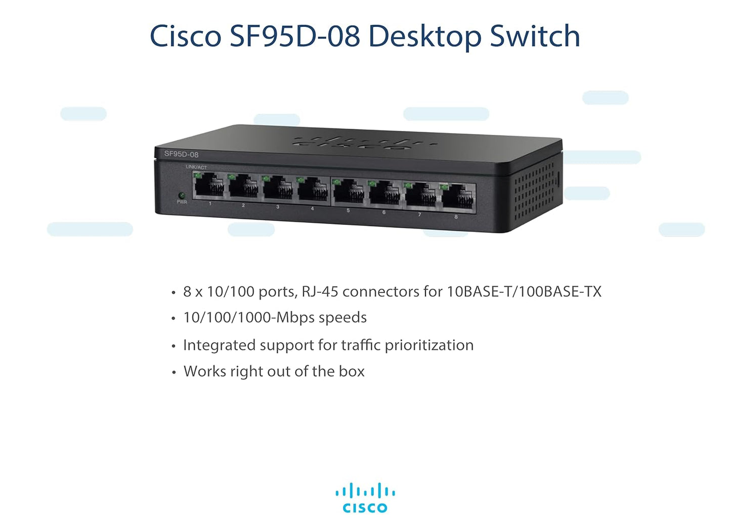 CISCO SF95D-08-IN 8-PORT 10/100 DESKTOP UNMANAGED SWITCH