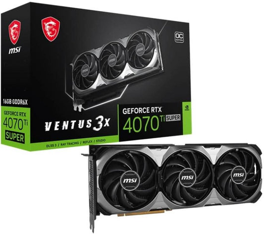 MSI GEFORCE RTX 4070 TI SUPER 16GB VENTUS 3X OC GRAPHIC CARD